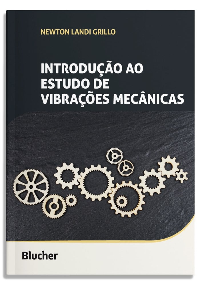 Introdução ao estudo de vibrações mecânicas