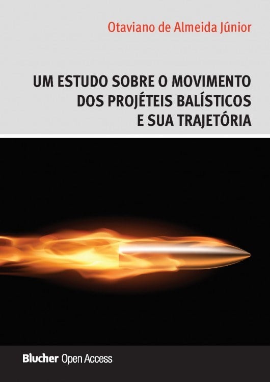 Um estudo sobre o movimento dos projéteis balísticos e sua trajetória