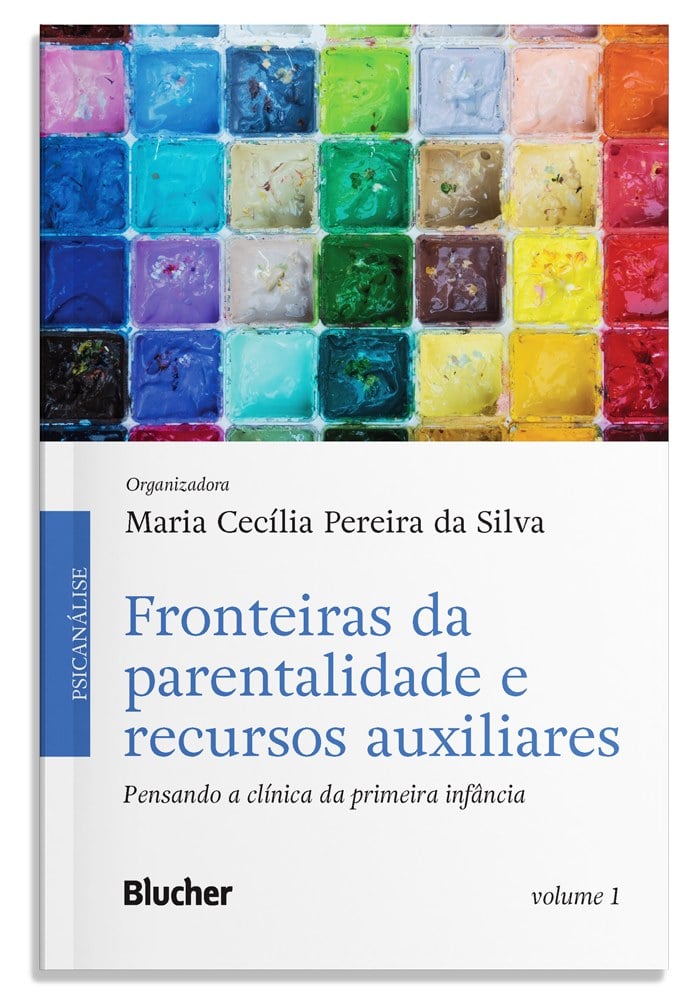 Fronteiras da parentalidade e recursos auxiliares - Vol. 1