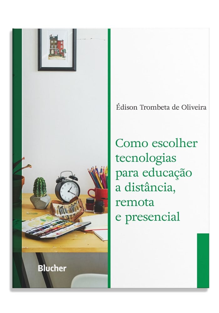 Como escolher tecnologias para educação a distância, remota e presencial