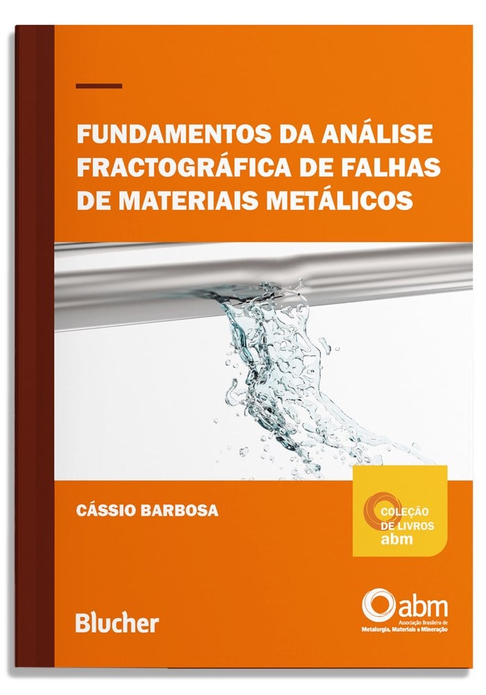 Fundamentos da análise fractográfica de falhas de materiais metálicos