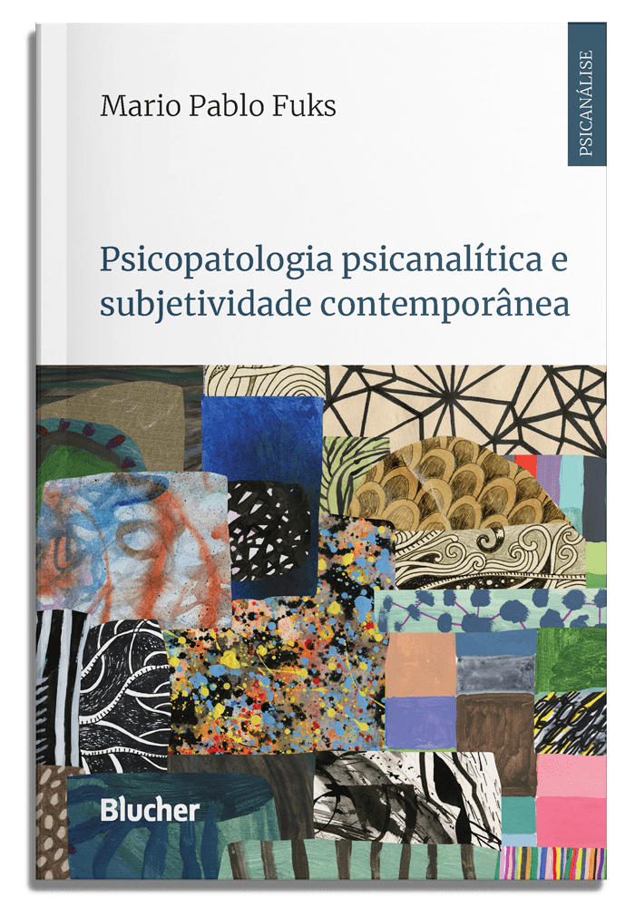 Psicopatologia psicanalítica e subjetividade contemporânea