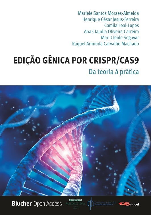 Edição Gênica por CRISPR/Cas9: Da Teoria à Prática