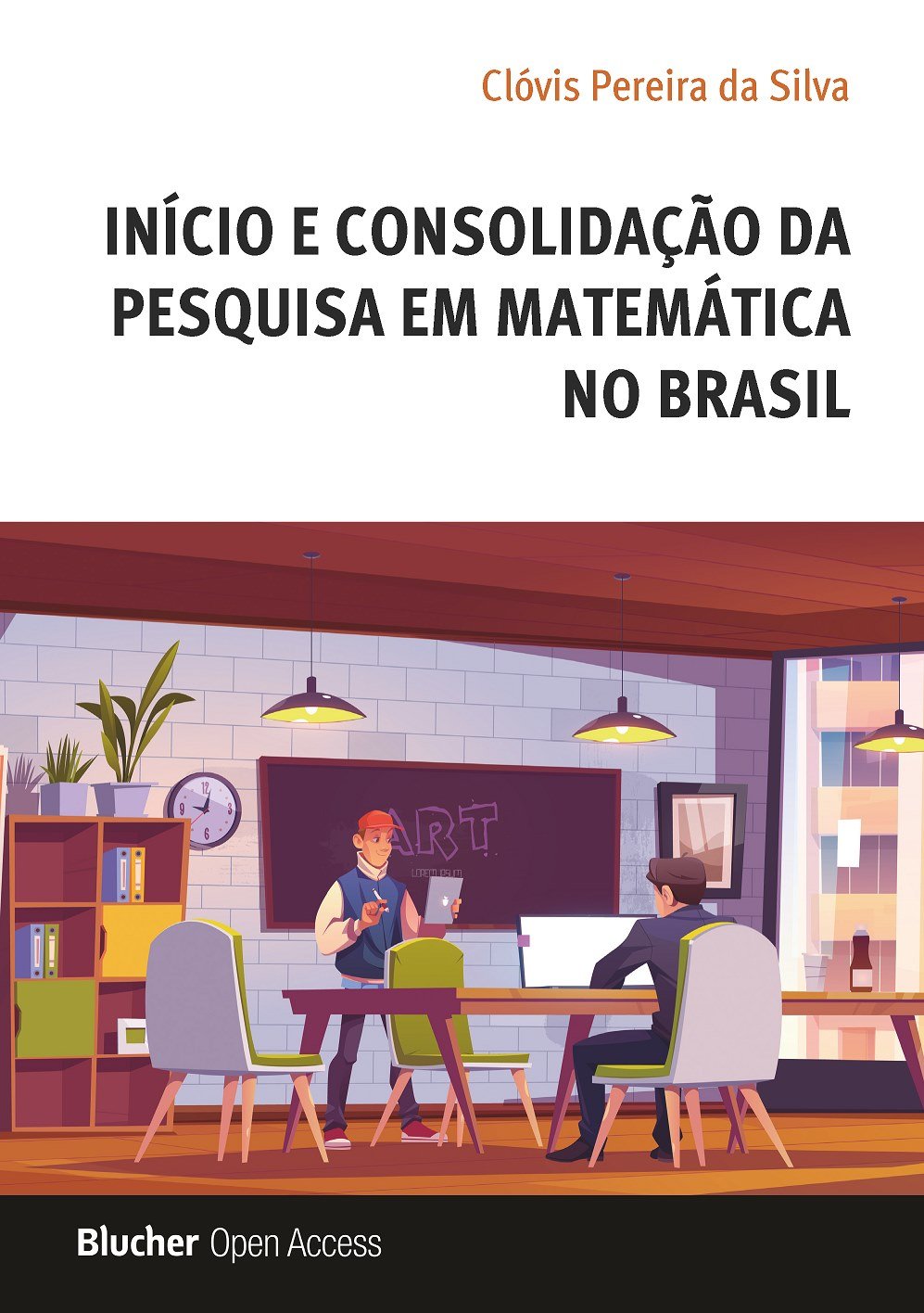 Início e Consolidação da Pesquisa em Matemática no Brasil