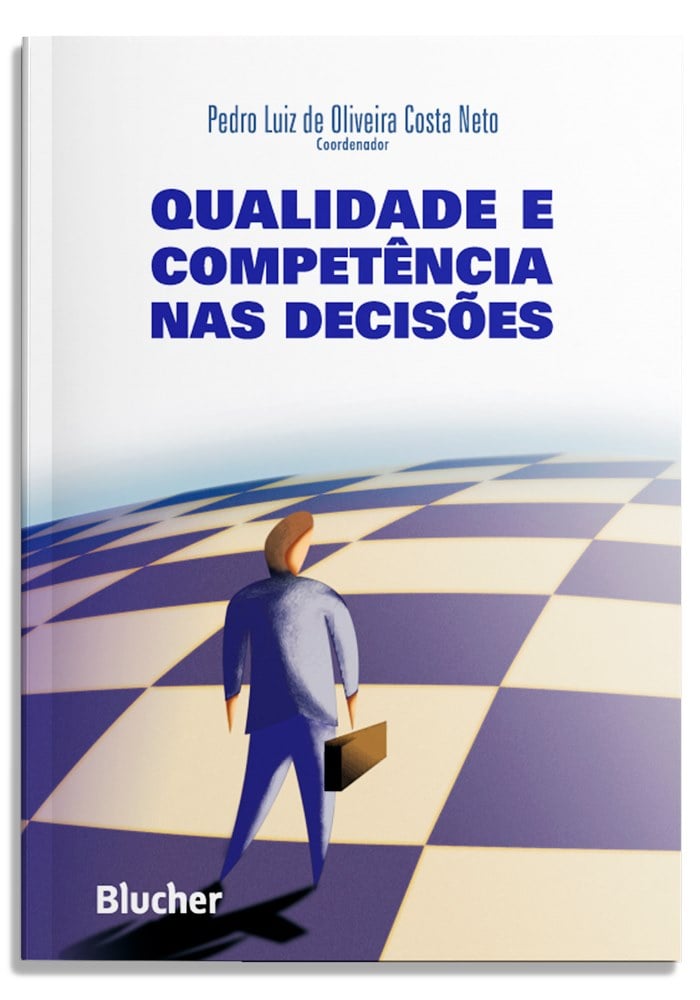 Qualidade e competência nas decisões