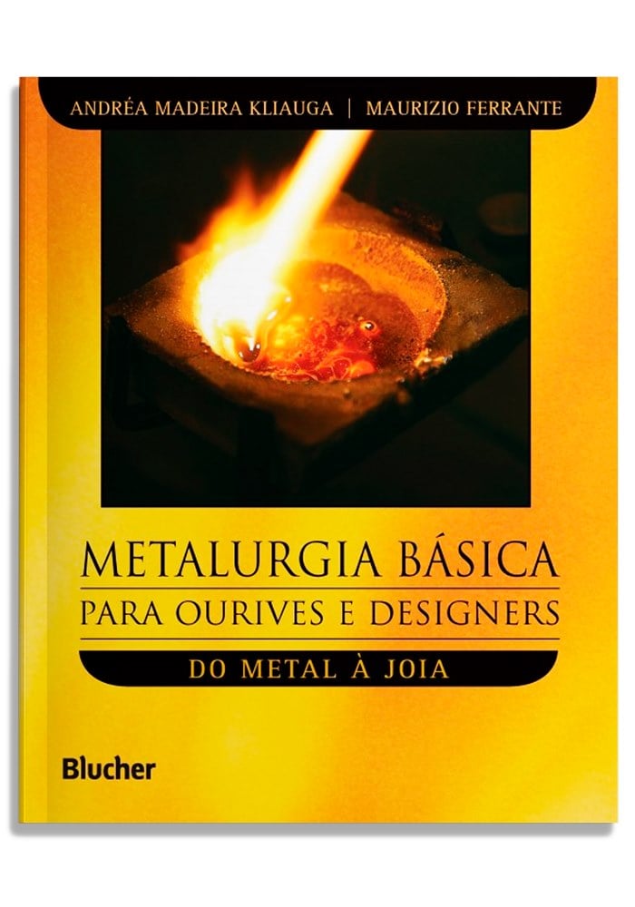 Metalurgia básica para ourives e designers