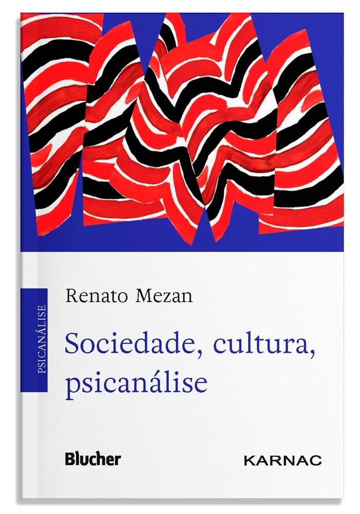 Sociedade, cultura, psicanálise