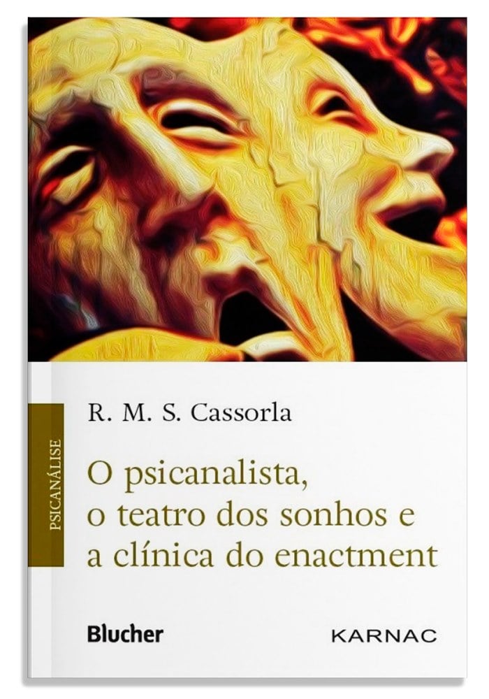 O psicanalista, o teatro dos sonhos e a clínica do enactment