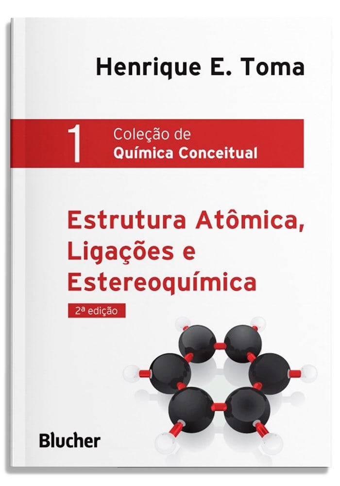 Estrutura atômica, ligações e estereoquímica - Vol. 1