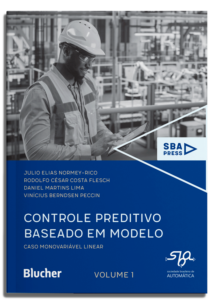 Controle preditivo baseado em modelo - Vol. 1