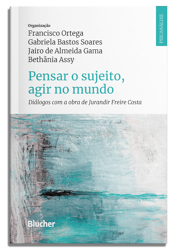 Pensar o sujeito, agir no mundo