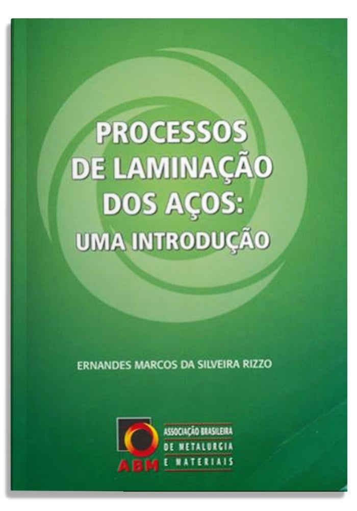 Processos de laminação dos aços: uma introdução