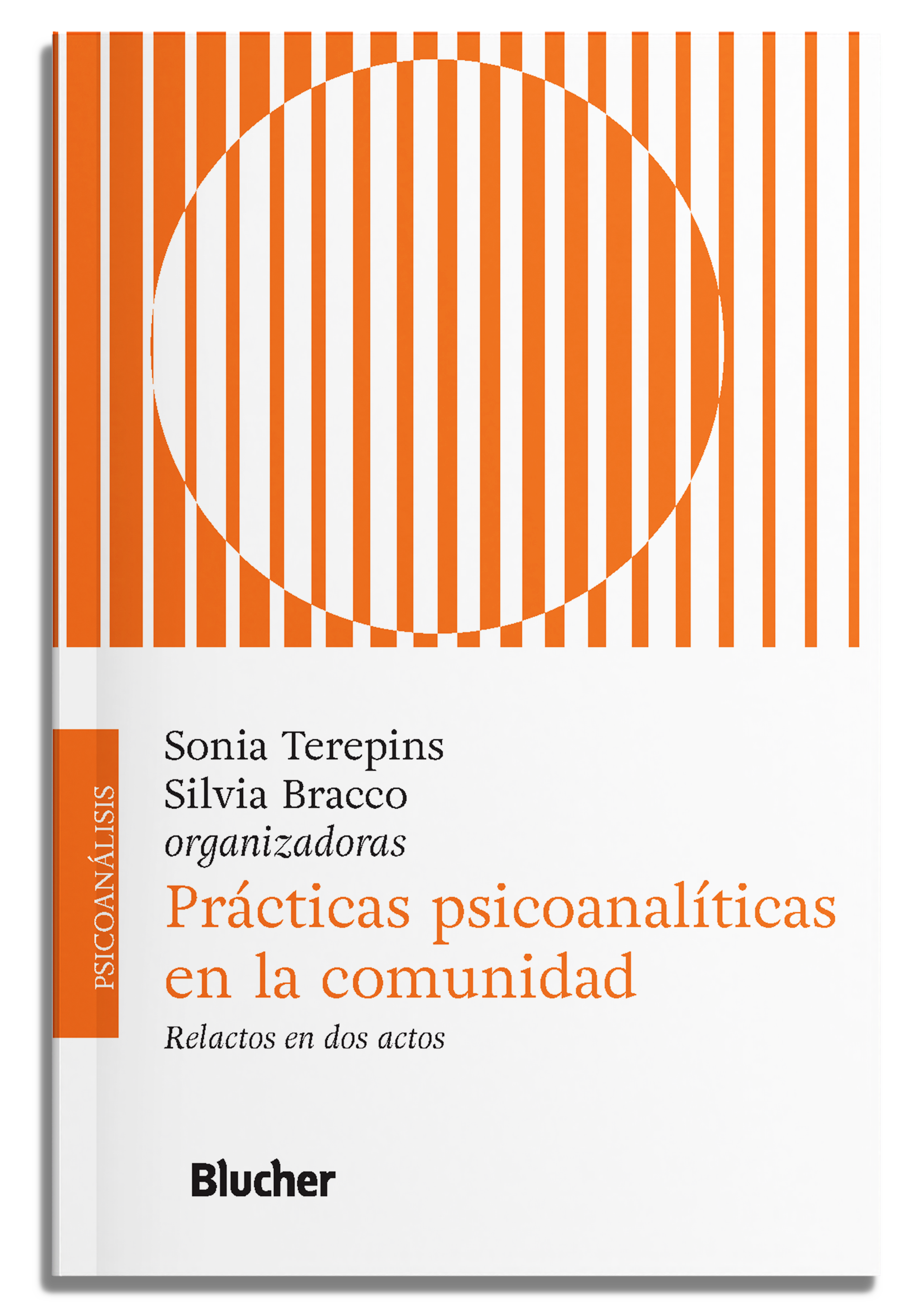 Prácticas psicoanalíticas en la comunidad